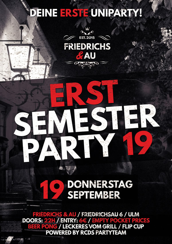ERST SEMESTER PARTY 2019 - Deine erste Uniparty! ERST SEMESTER PARTY 2019 - Deine erste Uniparty!